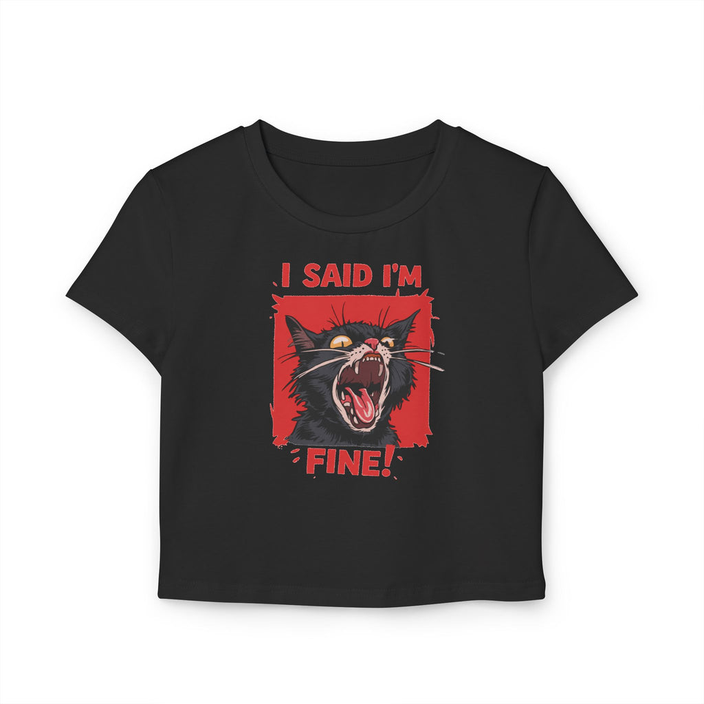 Cropped Shirt „I Said I’m Fine“