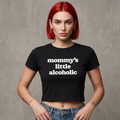 Cropped Shirt „Mommy’s Little Alcoholic“