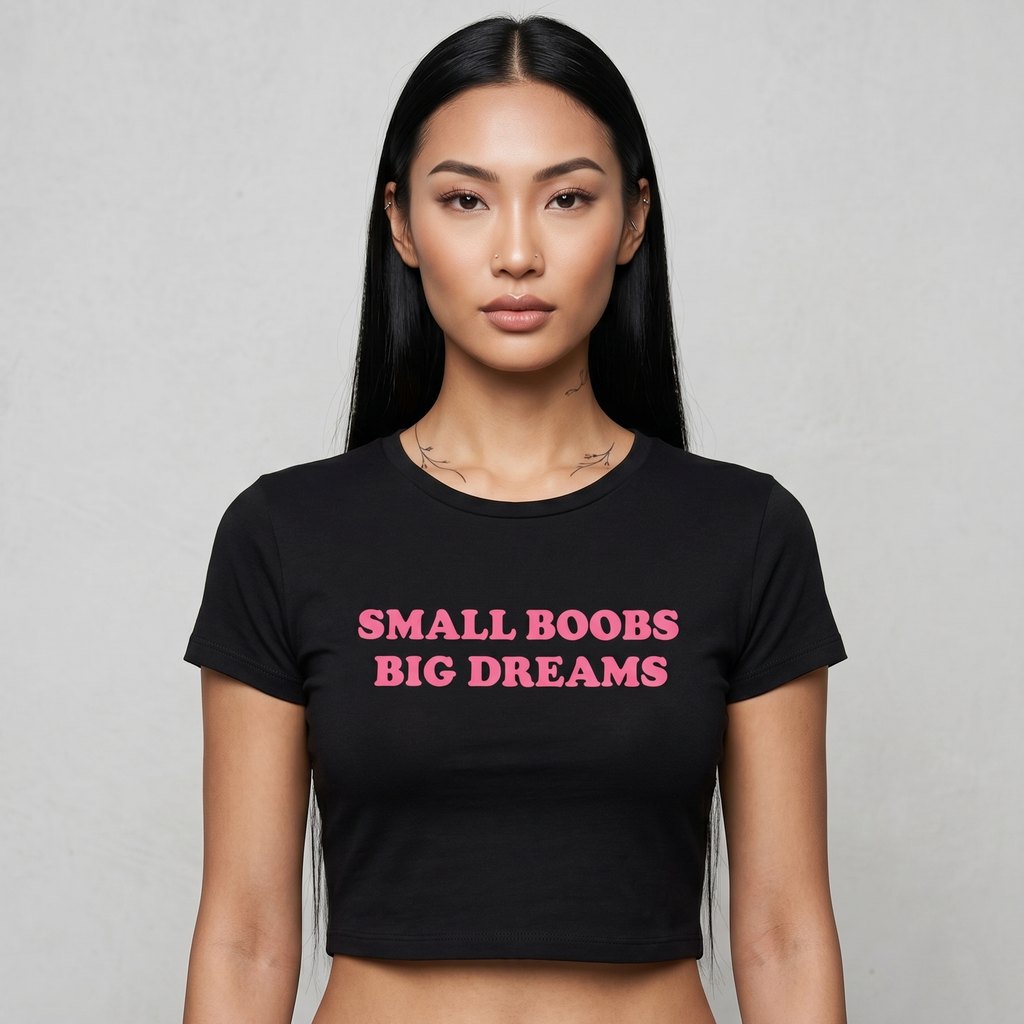 Cropped Shirt „Small Boobs Big Dreams“