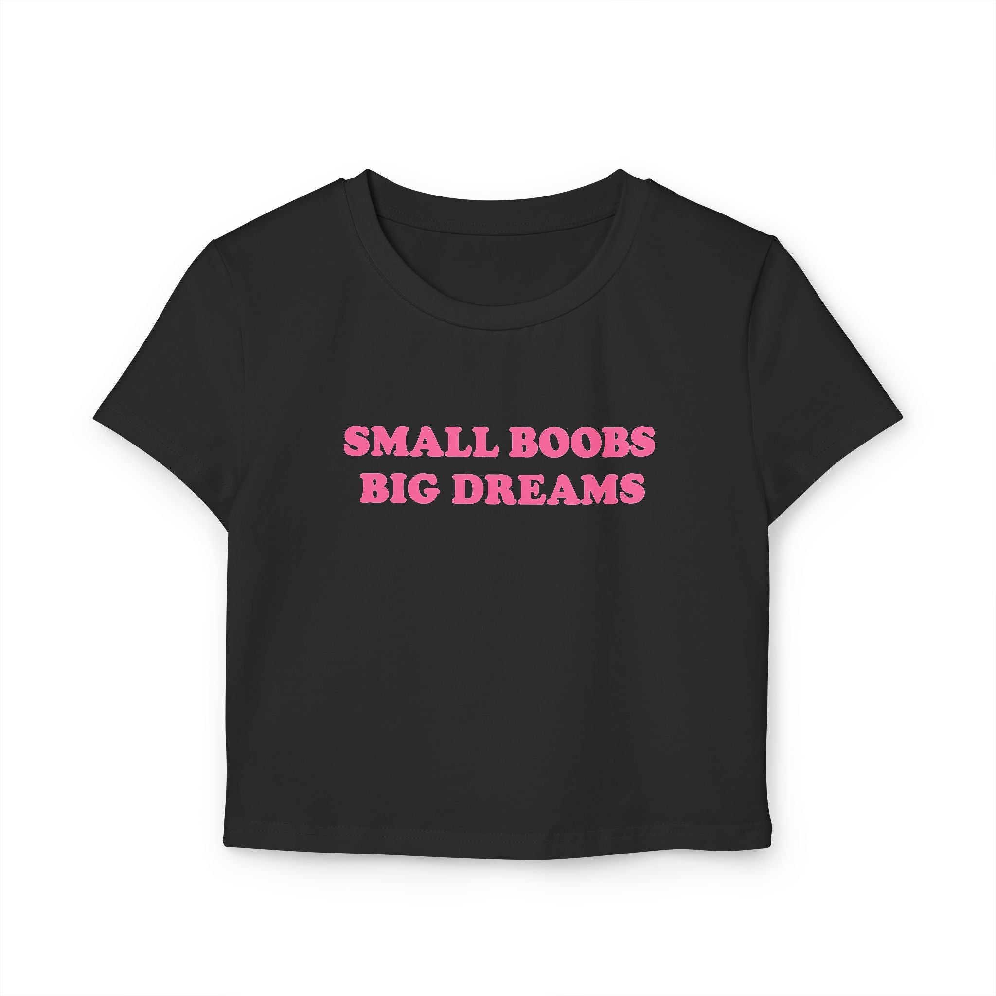 Cropped Shirt „Small Boobs Big Dreams“