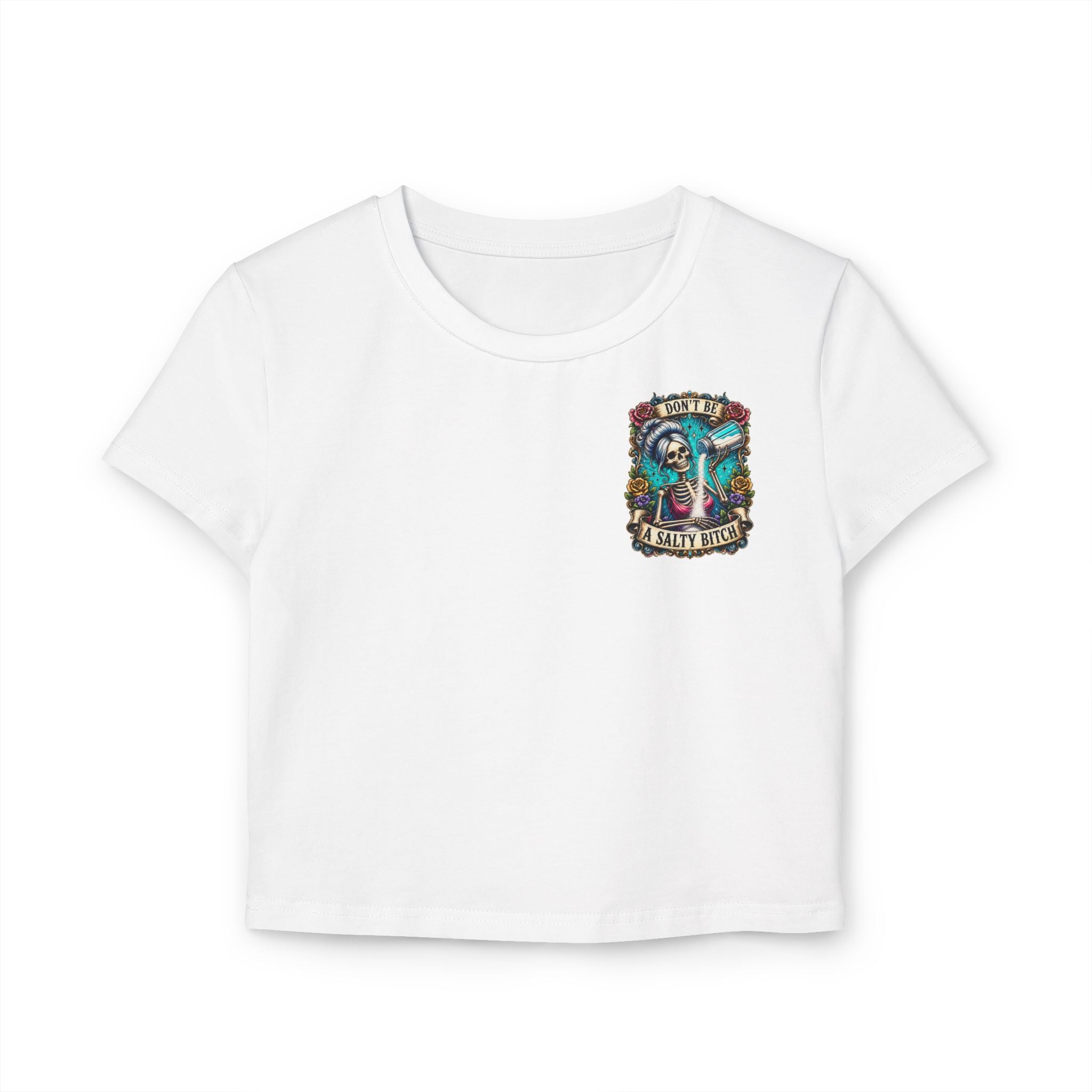 Cropped Shirt „Don’t Be A Salty Bitch“