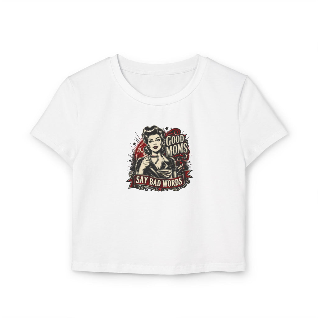 Cropped Shirt „Good Moms Say Bad Words“